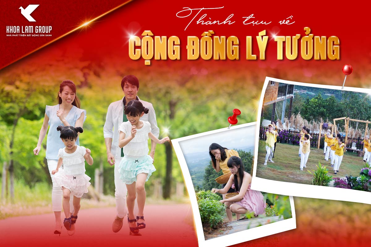 Thành tựu của Khoa Lâm Group trong việc tạo ra một cộng đồng lý tưởng