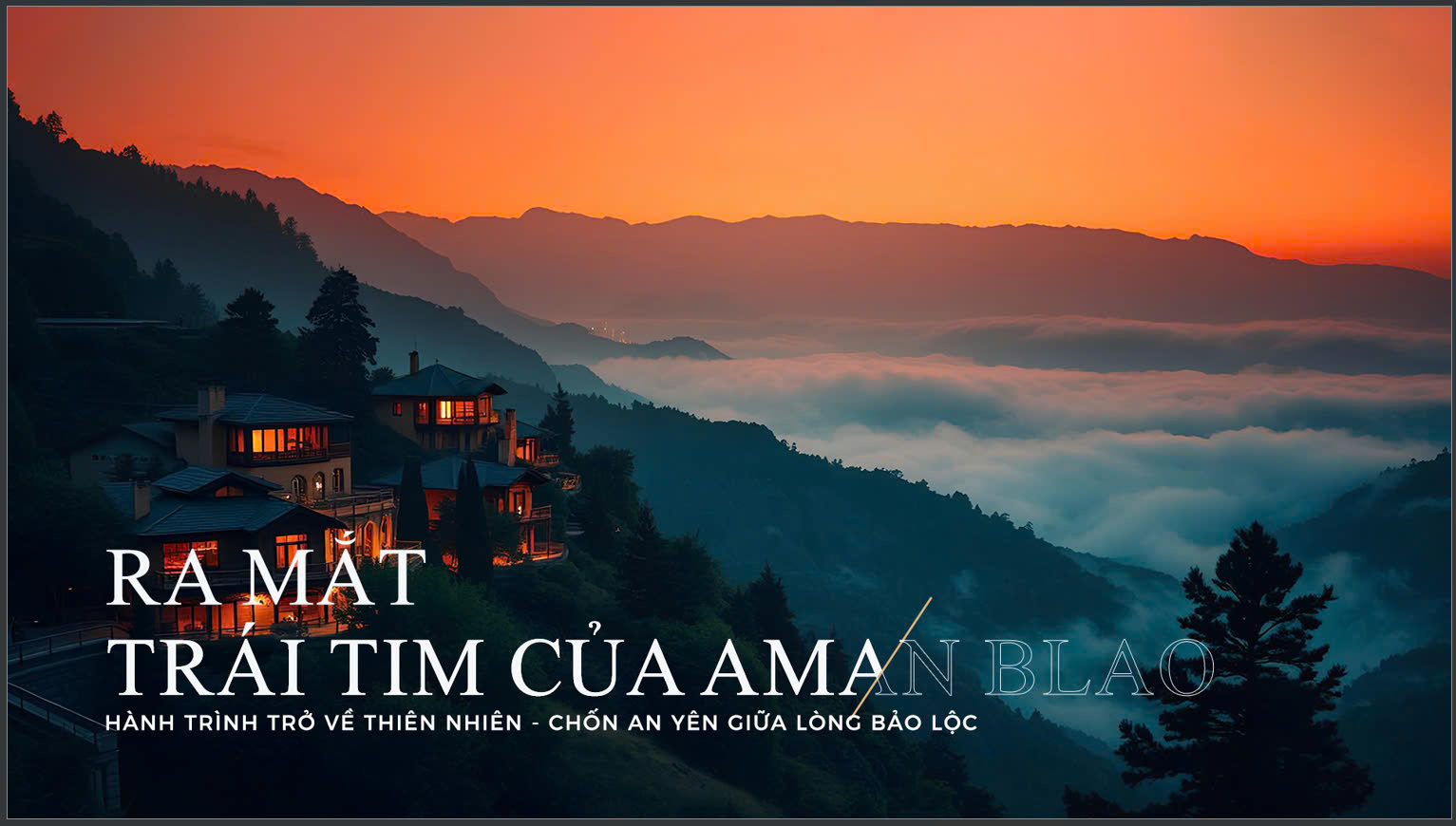 Khoa Lâm Group chính thức ra mắt trái tim Vân Thôn Retreat Bảo Lộc - Vân Thôn Retreat Retreat