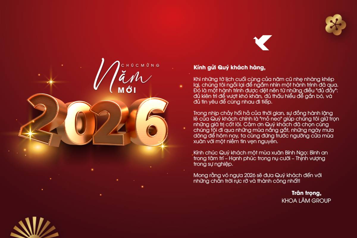 Lời tri ân từ Khoa Lâm Group nhân dịp Tết 2026
