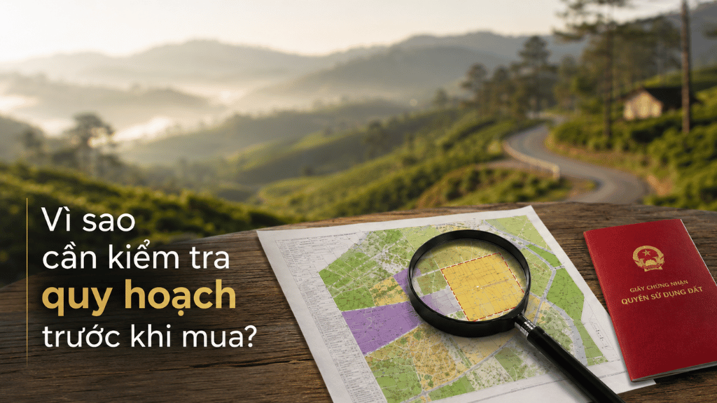 Vì sao cần kiểm tra quy hoạch trước khi mua bất động sản?