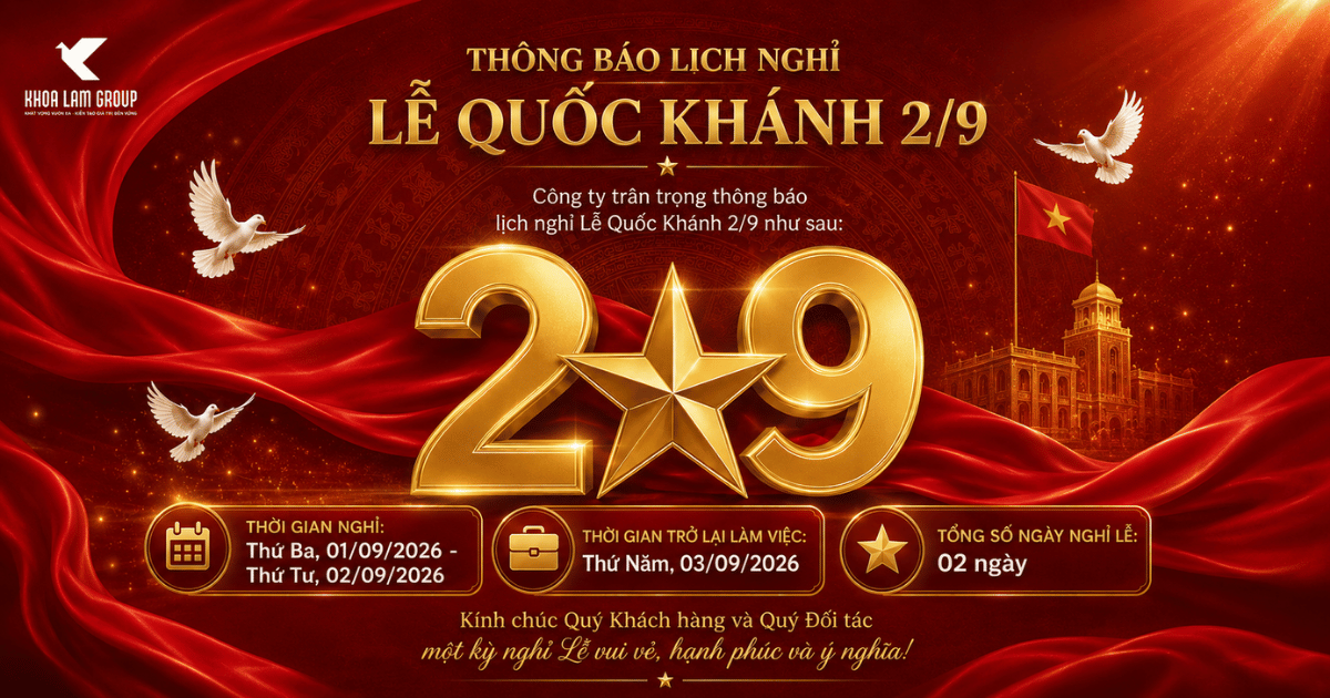 Khoa Lâm Group thông báo lịch nghỉ lễ Quốc Khánh 2/9.
